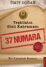 Teşkilatın Gizli Kahramanı &amp; 37 Numara