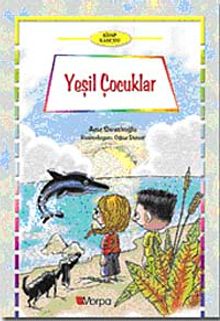 Yeşil Çocuklar (10+ Yaş)