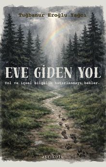 Eve Giden Yol & Rehber Kartlar