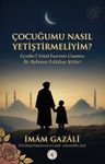 Çocuğumu Nasıl Yetiştirmeliyim?
