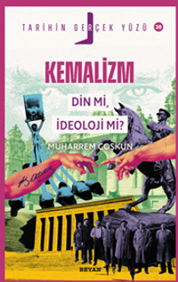 Kemalizm Din mi, İdeoloji mi? / Tarihin Gerçek Yüzü 20