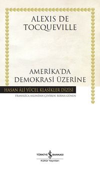 Amerika'da Demokrasi Üzerine (Ciltli)