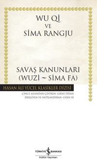 Savaş Kanunlari (Wuzi - Sima Fa) (Karton Kapak)