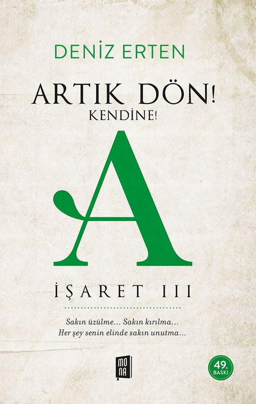 Artık Dön!  Kendine! A / İşaret III
