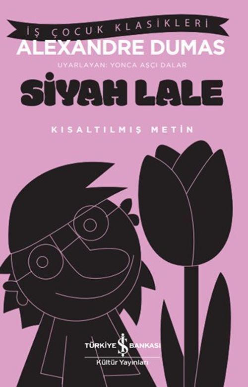 Siyah Lale (Kısaltılmış Metin )