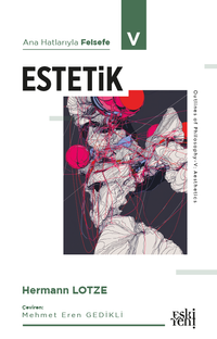 Ana Hatlarıyla Felsefe 5 / Estetik