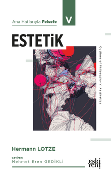 Ana Hatlarıyla Felsefe 5 / Estetik