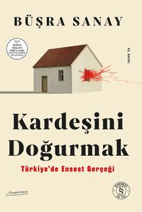 Kardeşini Doğurmak & Türkiye'de Ensest Gerçeği