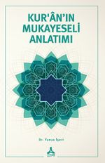 Kur'an'ın Mukayeseli Anlatımı