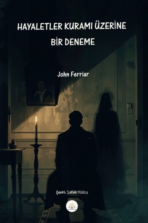 Hayaletler Kuramı Üzerine Bir Deneme