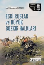 Eski Ruslar ve Büyük Bozkır Halkları 2. Cilt