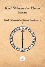 Kral Süleyman'ın Hafıza Sanatı & Kral Süleyman'ın Küçük Anahtarı 5
