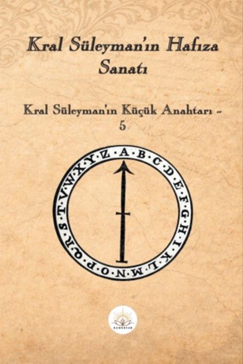 Kral Süleyman'ın Hafıza Sanatı & Kral Süleyman'ın Küçük Anahtarı 5