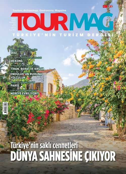 Tourmag Turizm Dergisi Nisan-Mayıs-Haziran 2026  Yıl:13  Sayı:46