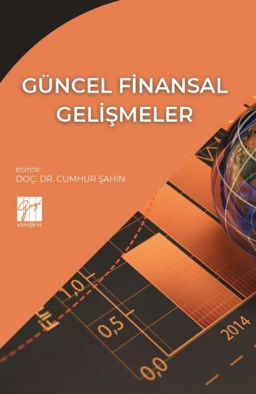 Güncel Finansal Gelişmeler