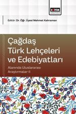 Çağdaş Türk Lehçeleri ve Edebiyatları Alanında Uluslararası Araştırmalar II