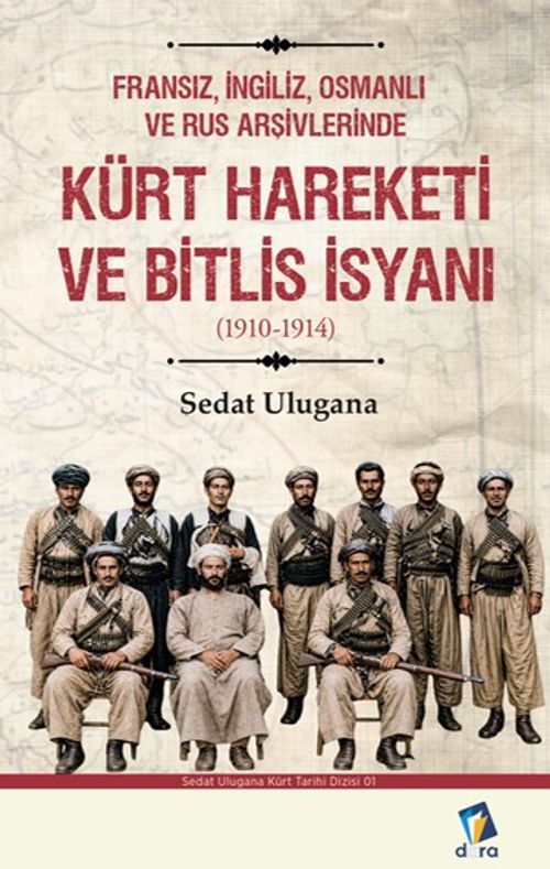 Kürt Hareketi ve Bitlis İsyanı (1910-1914)