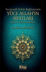 Tasavvufi Tefsir Bağlamında Yüce Allah'ın Sıfatları (Bursevi Tefsiri Özelinde)
