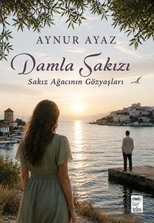 Damla Sakızı / Sakız Ağacının Gözyaşları