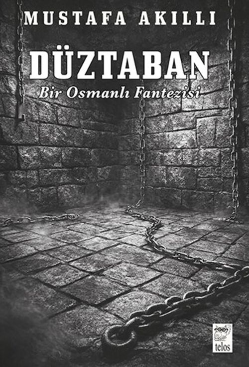 Düztaban / Bir Osmanlı Fantezisi