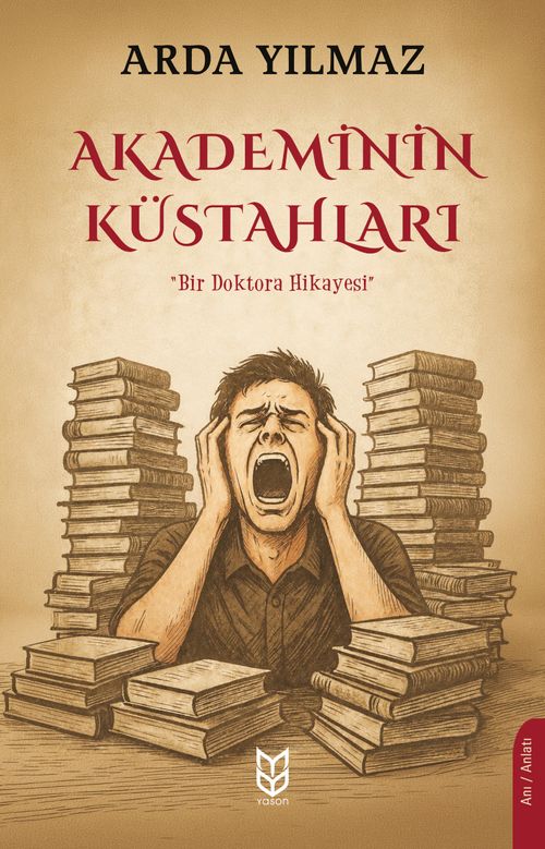 Akademinin Küstahları