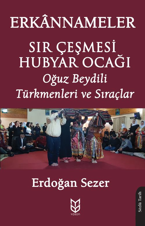 Sır Çeşmesi - Hubyar Ocağı / Erkannameler