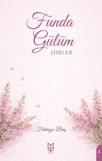 Funda Gülüm / Şiirler