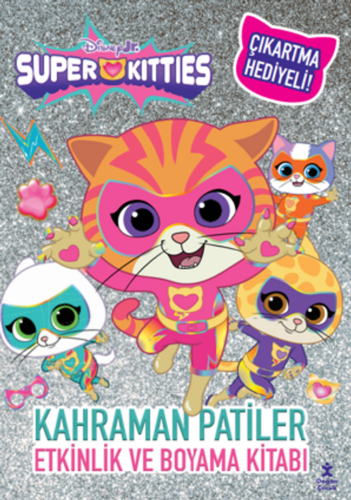 Disney Superkitties / Kahraman Patiler Etkinlik Ve Boyama Kitabı