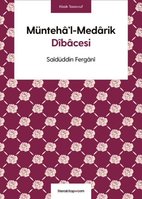 Münteha'l-Medarik Dîbacesi