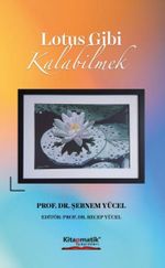 Lotus Gibi Kalabilmek