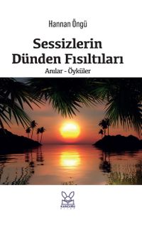 Sessizlerin Dünden Fısıltıları
