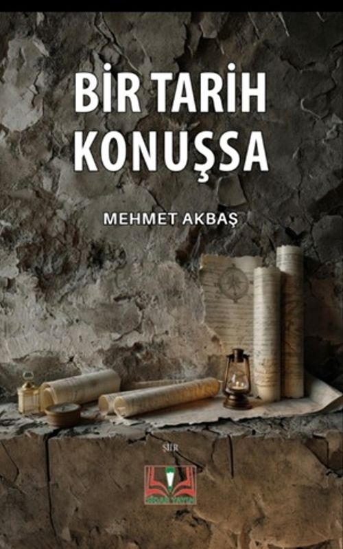 Bir Tarih Konuşsa