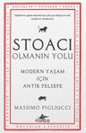 Stoacı Olmanın Yolu &amp; Modern Yaşam İçin Antik Felsefe
