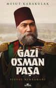 Gazi Osman Paşa & Plevne Kahramanı
