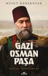 Gazi Osman Paşa &amp; Plevne Kahramanı