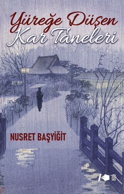 Yüreğe Düşen Kar Taneleri