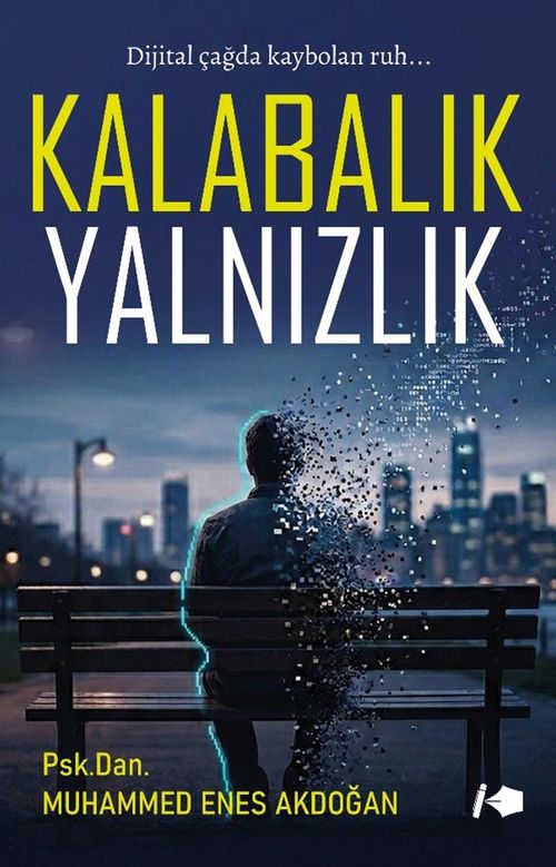 Kalabalık Yalnızlık