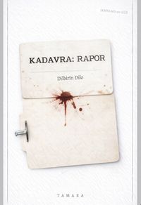Kadavra: Rapor