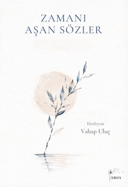 Zamanı Aşan Sözler