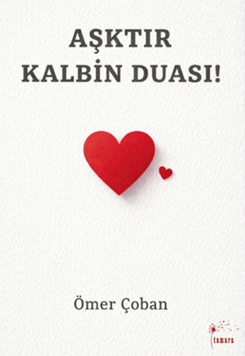 Aşktır Kalbin Duası