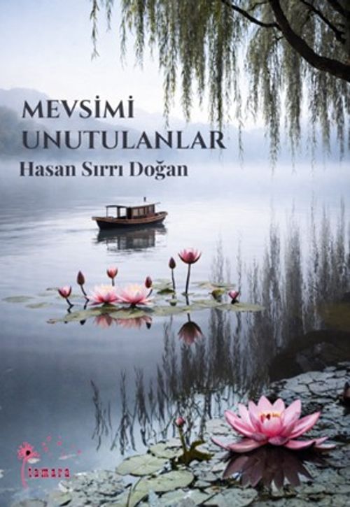 Mevsimi Unutulanlar