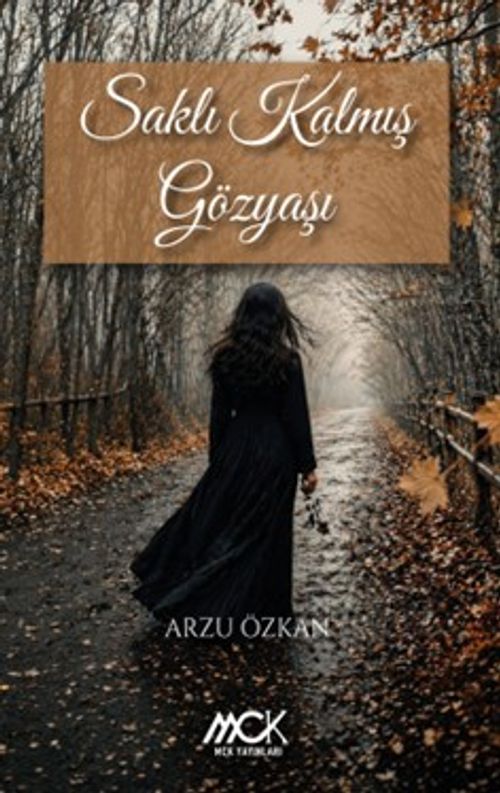 Saklı Kalmış Gözyaşı