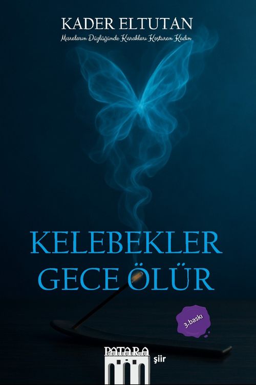 Kelebekler Gece Ölür