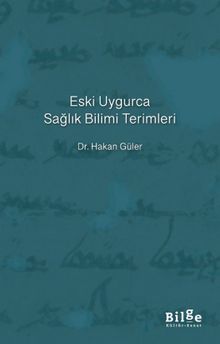 Eski Uygurca Sağlık Bilimi Terimleri