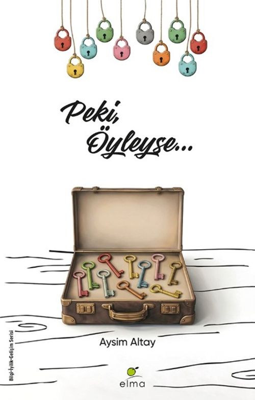 Peki, Öyleyse