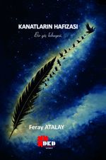 Kanatların Hafızası & Bir Göç Hikayesi