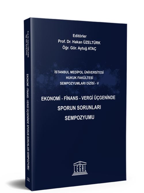 Ekonomi - Finans - Vergi Üçgeninde Sporun Sorunları Sempozyumu