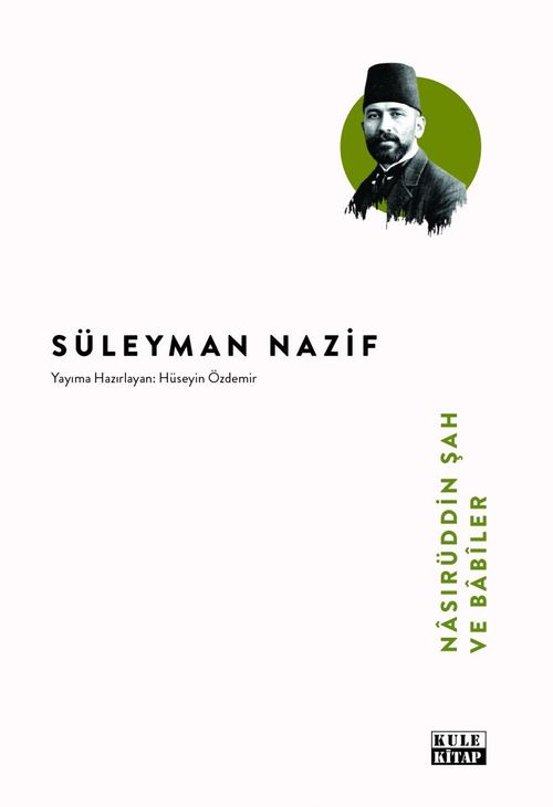 Nasırüddin Şah ve Babîler
