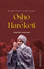 Modern İnsanın Anlam Arayışı: Osho ve Hareketi