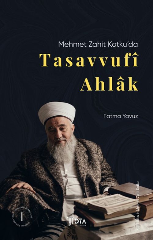 Mehmet Zahit Kotku'da Tasavvufî Ahlak